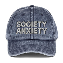 Load image into Gallery viewer, Society Anxiety Vintage Dad Hat
